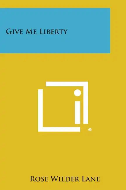 Give Me Liberty - Paperback