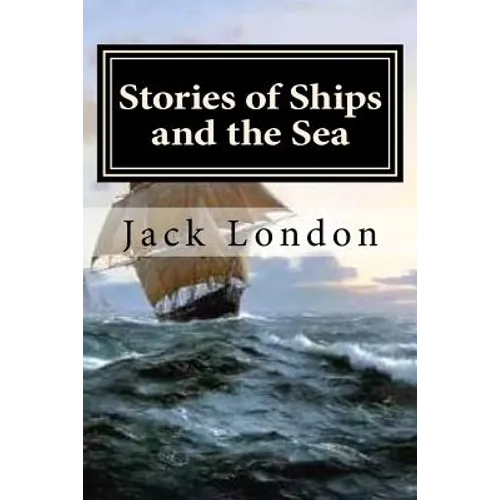 Stories of Ships and the Sea - Paperback