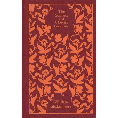 The Sonnets and a Lover's Complaint - Hardcover
