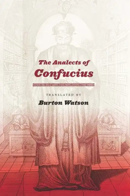 The Analects of Confucius - Paperback