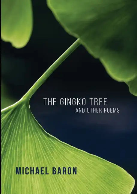 The Gingko Tree and Other Poems - Paperback