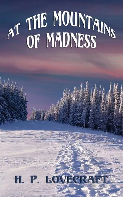 At the Mountains of Madness - Hardcover