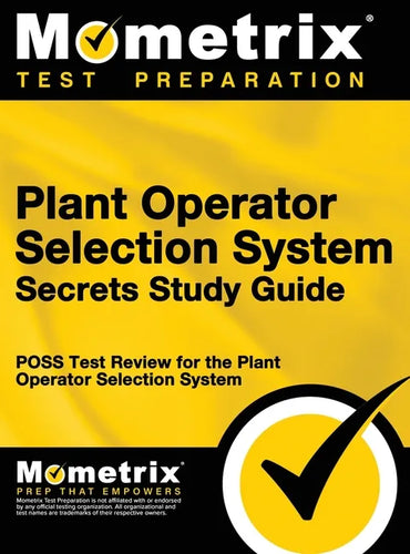 Plant Operator Selection System Secrets Study Guide: Poss Test Review for the Plant Operator Selection System - Hardcover