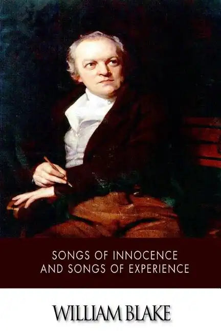 Songs of Innocence and Songs of Experience - Paperback