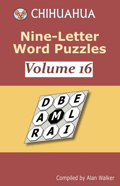 Chihuahua Nine-Letter Word Puzzles Volume 16 - Paperback