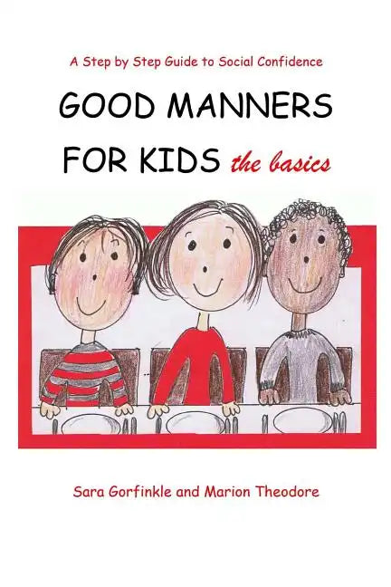 Good Manners for Kids - the Basics - Paperback