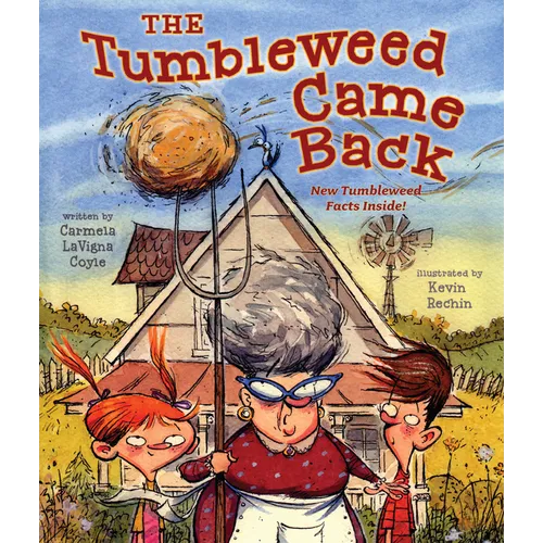 The Tumbleweed Came Back - Hardcover