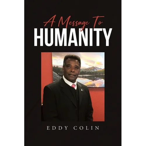 A Message to Humanity - Paperback