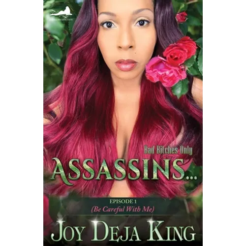 Assassins...: Episode 1 (Be Careful With Me - Paperback