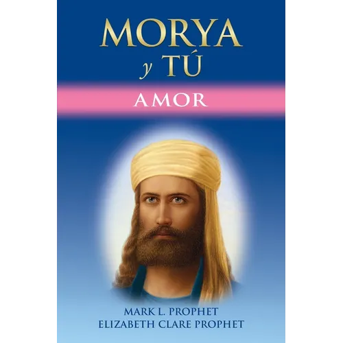 Morya Y Tú: Amor - Paperback