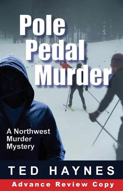 Pole Pedal Murder - Paperback