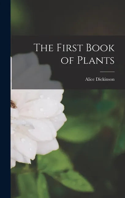 The First Book of Plants - Hardcover