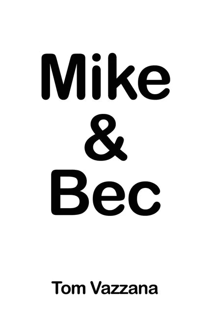 Mike & Bec - Paperback