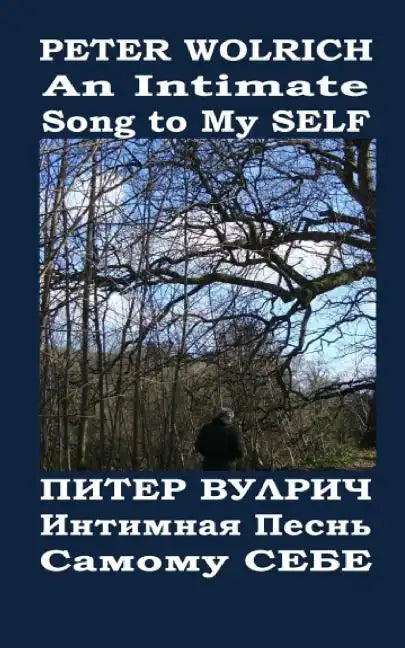 An Intimate Song to My SELF: Poetry Engliish-Russian Bilingual - Paperback