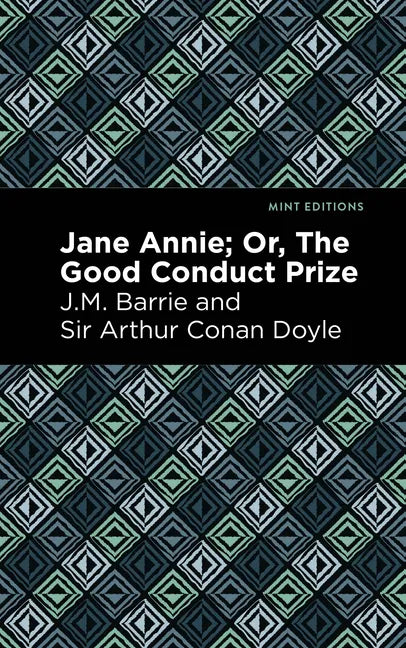 Jane Annie: Or, the Good Conduct Prize - Paperback