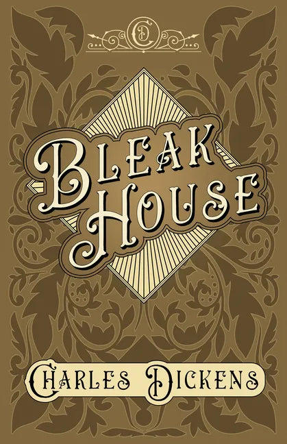 Bleak House: With Appreciations and Criticisms By G. K. Chesterton - Hardcover