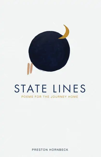 State Lines: Poems for the Journey Home - Paperback