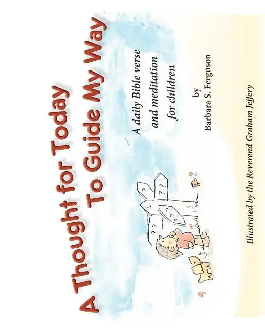 A Thought For Today To Guide My Way - Paperback