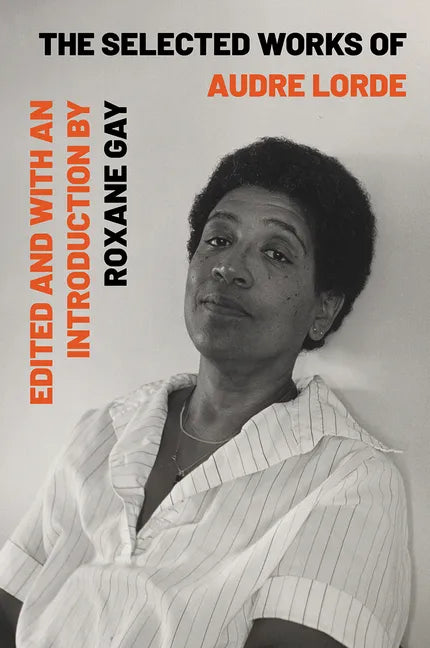 The Selected Works of Audre Lorde - Paperback