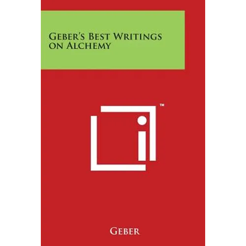 Geber's Best Writings on Alchemy - Paperback