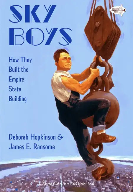 Sky Boys: How They Built the Empire State Building - Paperback
