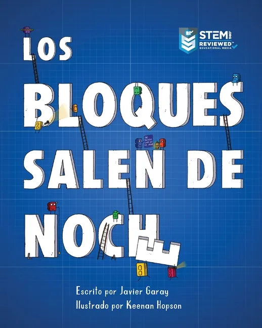 Los Bloques Salen de Noche/The Blocks Come Out at Night (Spanish) - Paperback