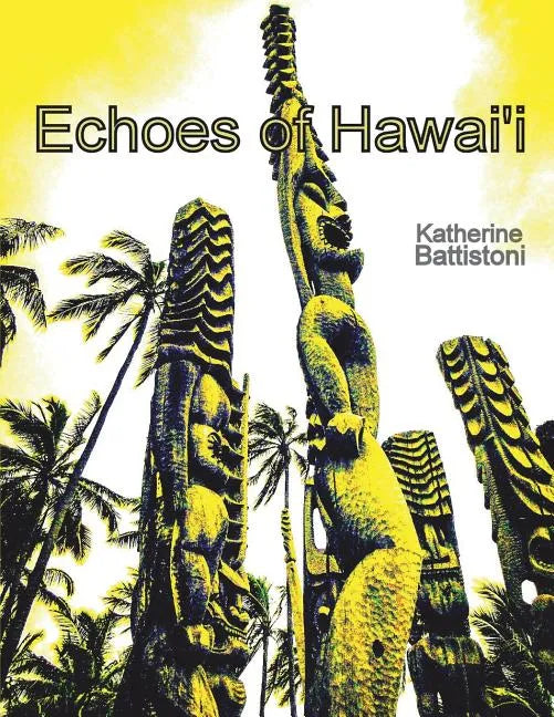 Echoes of Hawaii: Through an Artist's Eye - Paperback