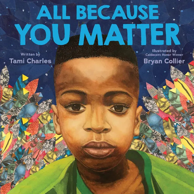 All Because You Matter (an All Because You Matter Book) - Hardcover