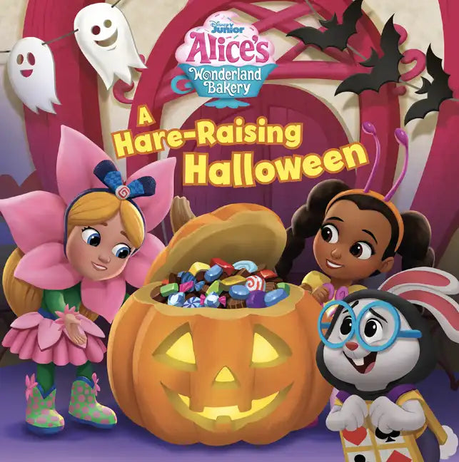 Alice's Wonderland Bakery: A Hare-Raising Halloween - Paperback
