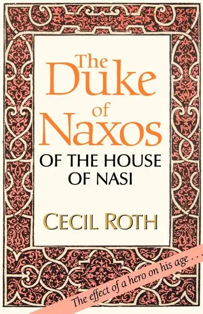 The Duke of Naxos of the House of Nasi - Paperback
