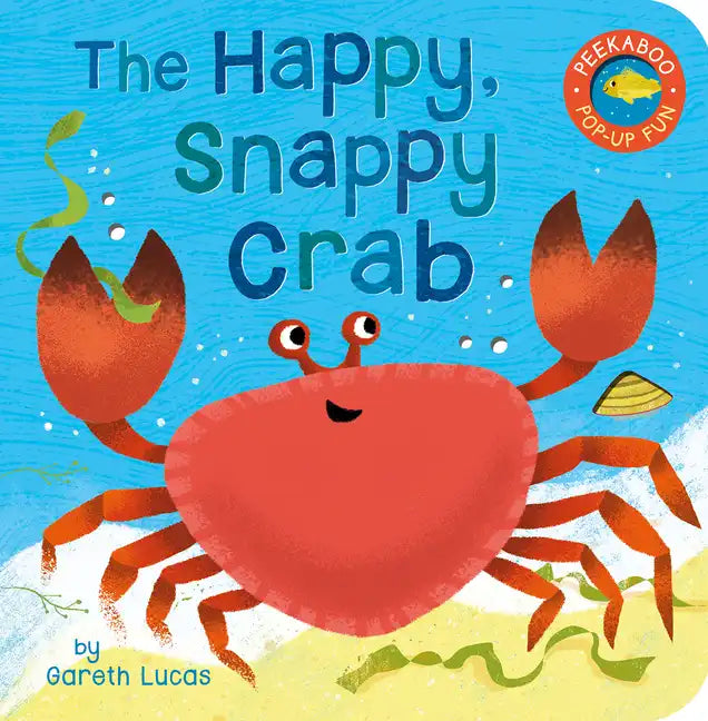 The Happy Snappy Crab - Board Book