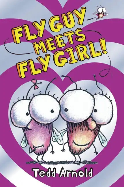 Fly Guy Meets Fly Girl! (Fly Guy #8): Volume 8 - Hardcover