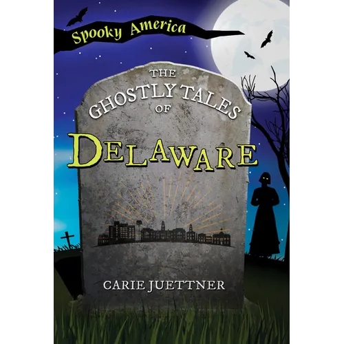 The Ghostly Tales of Delaware - Paperback