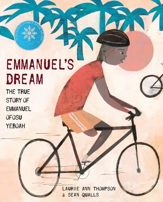 Emmanuel's Dream: The True Story of Emmanuel Ofosu Yeboah - Hardcover