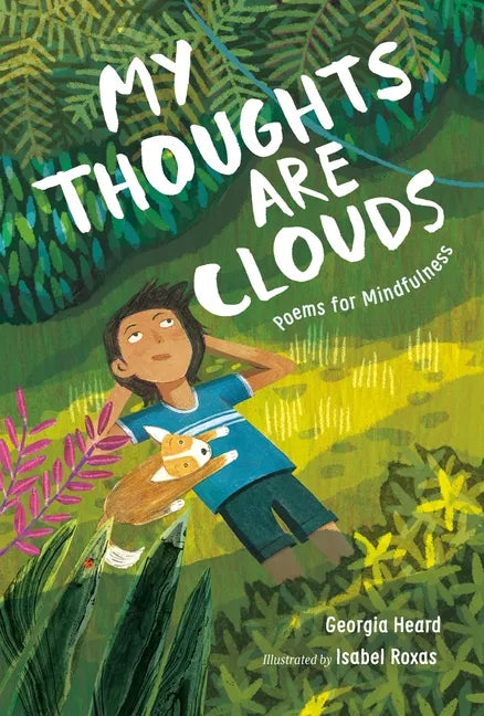 My Thoughts Are Clouds: Poems for Mindfulness - Hardcover