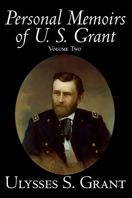 Personal Memoirs of U. S. Grant, Volume Two, History, Biography - Hardcover