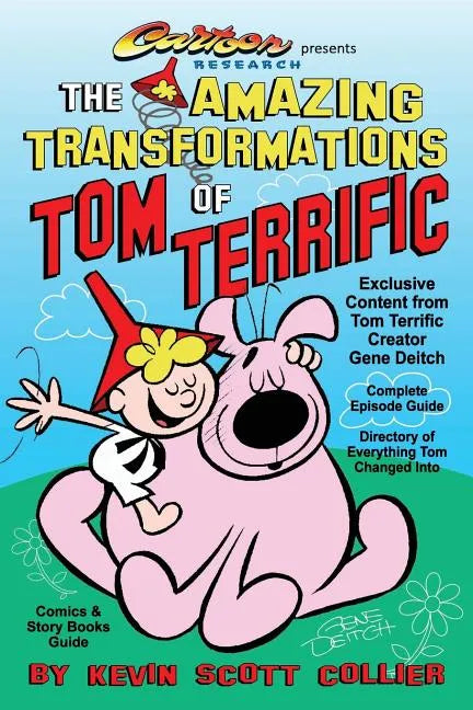The Amazing Transformations of Tom Terrific - Paperback