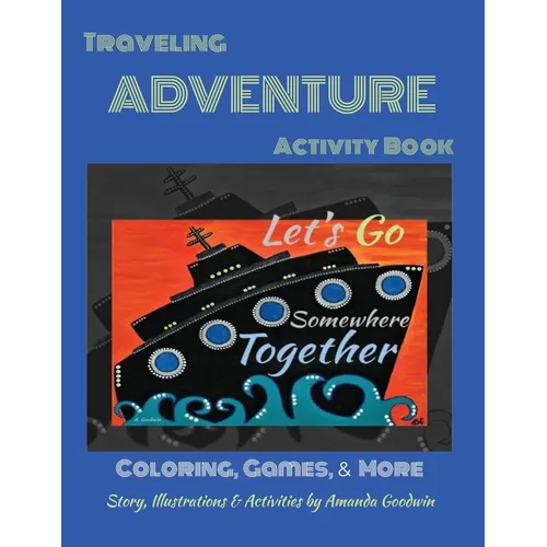 LET'S GO SOMEWHERE TOGETHER Traveling Adventure Book - Paperback