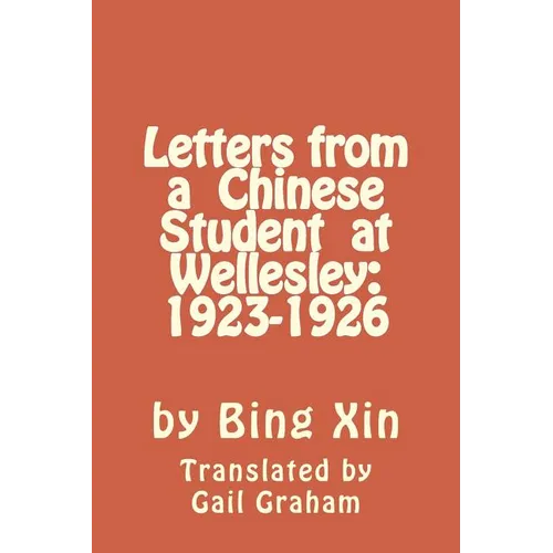 Letters From a Chinese Student at Wellesley: 1923-1926 - Paperback