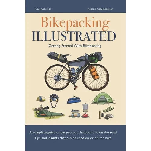 Bikepacking Illustrated - Getting started with bikepacking - Paperback