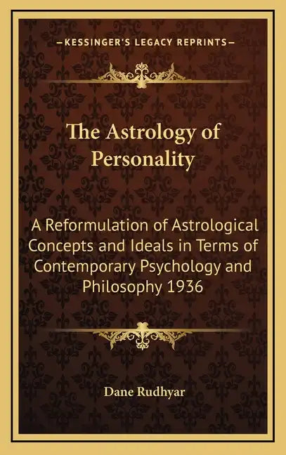 The Astrology of Personality: A Reformulation of Astrological Concepts and Ideals in Terms of Contemporary Psychology and Philosophy 1936 - Hardcover