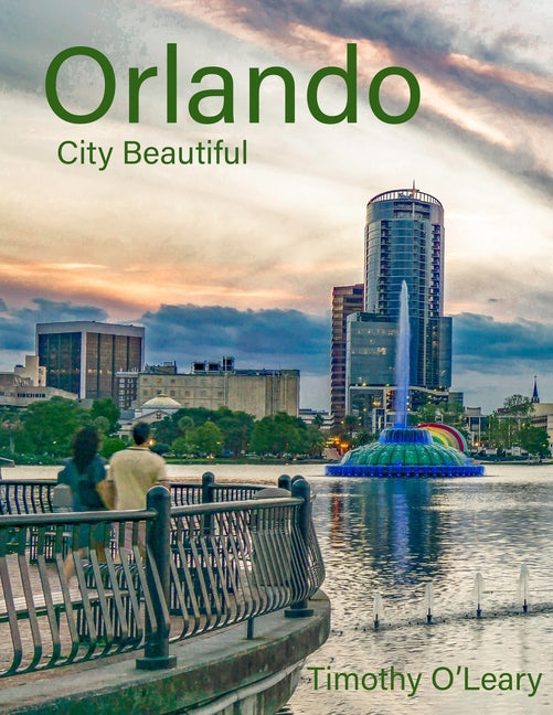 Orlando: City Beautiful - Paperback