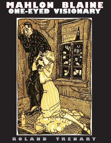 Mahlon Blaine * One-Eyed Visionary - Paperback