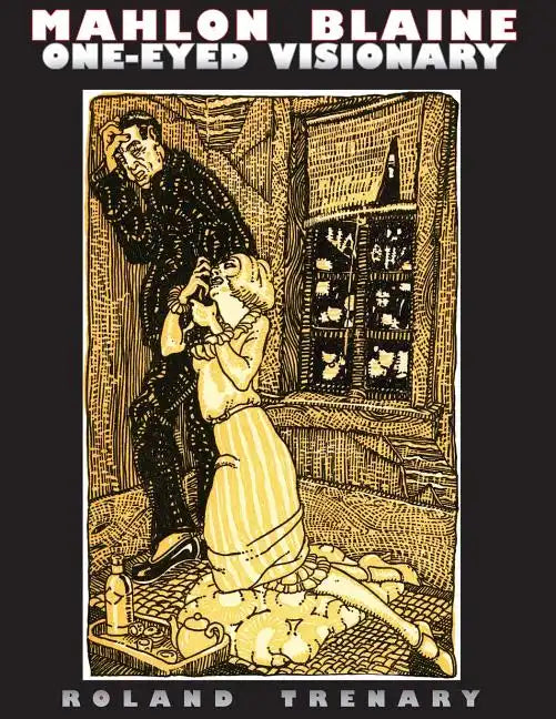 Mahlon Blaine * One-Eyed Visionary - Paperback