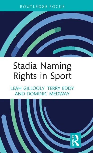 Stadia Naming Rights in Sport - Hardcover