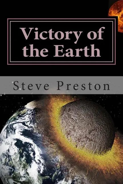 Victory of the Earth: Planet Battles and Development - Paperback
