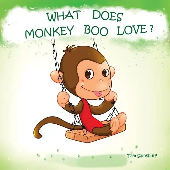 What Does Monkey Boo Love? - Paperback