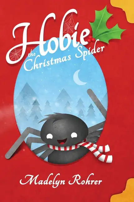 Hobie the Christmas Spider - Hardcover