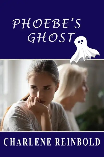 Phoebe's Ghost - Paperback