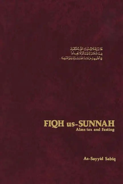 Fiqh Us-Sunnah: Alms Tax and Fasting - Paperback